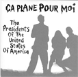  The PRESIDENT of The U.S. of AMERICA  a plane pour moi	 